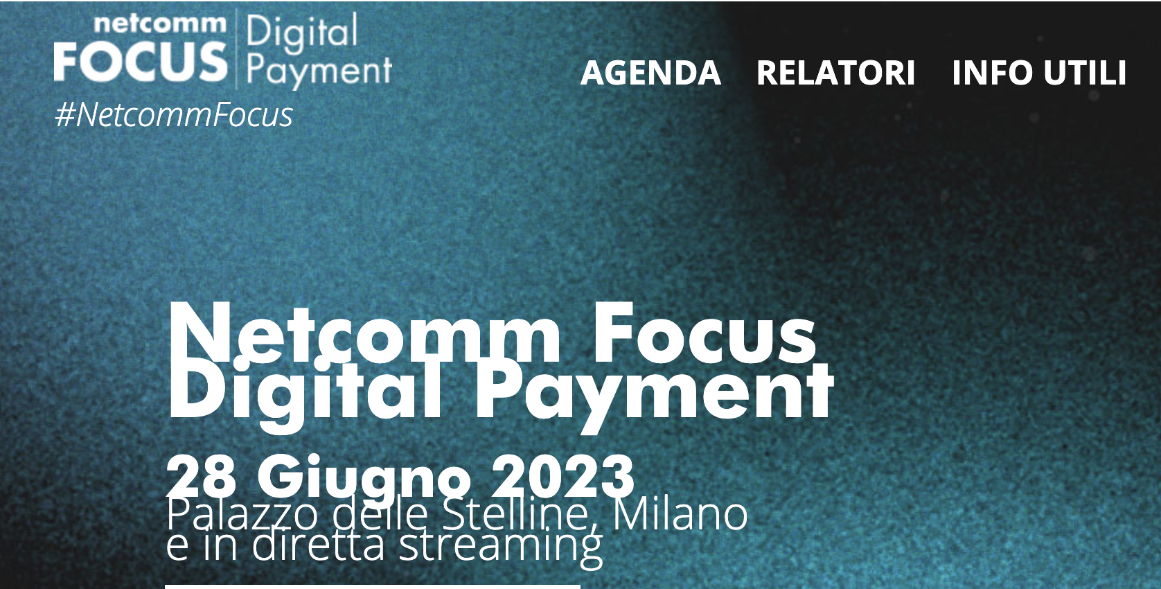 Netcomm Focus Digital Payment: dà appuntamento al 28 giugno